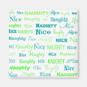 Christmas Quote Fun Naughty or Nice Magnet