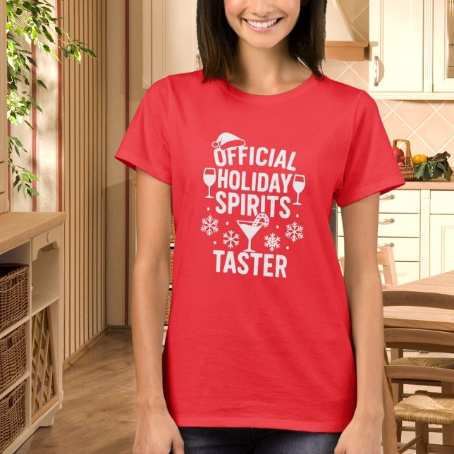 Christmas quote funny party spirits taster red T-Shirt (Creator Uploaded)