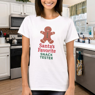 Christmas quote funny snack tester T-Shirt