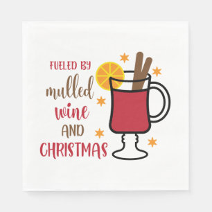 Christmas Quote Typography - Fuelled by Mulled Win Napkin