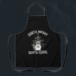 Christmas Racoon Sorta Merry Sorta Feral Xmas Apron<br><div class="desc">Christmas Racoon Sorta Merry Sorta Feral Xmas</div>