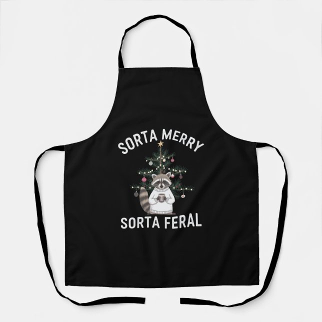 Christmas Racoon Sorta Merry Sorta Feral Xmas Apron (Front)