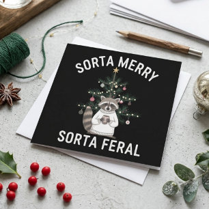 Christmas Racoon Sorta Merry Sorta Feral Xmas Holiday Card