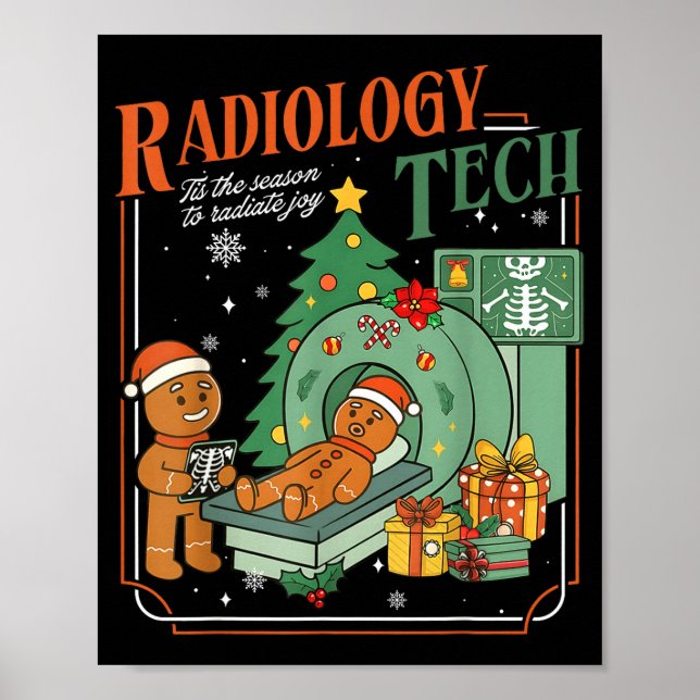 Christmas Radiology Tech Funny Gingerbread Man Rad Poster (Front)