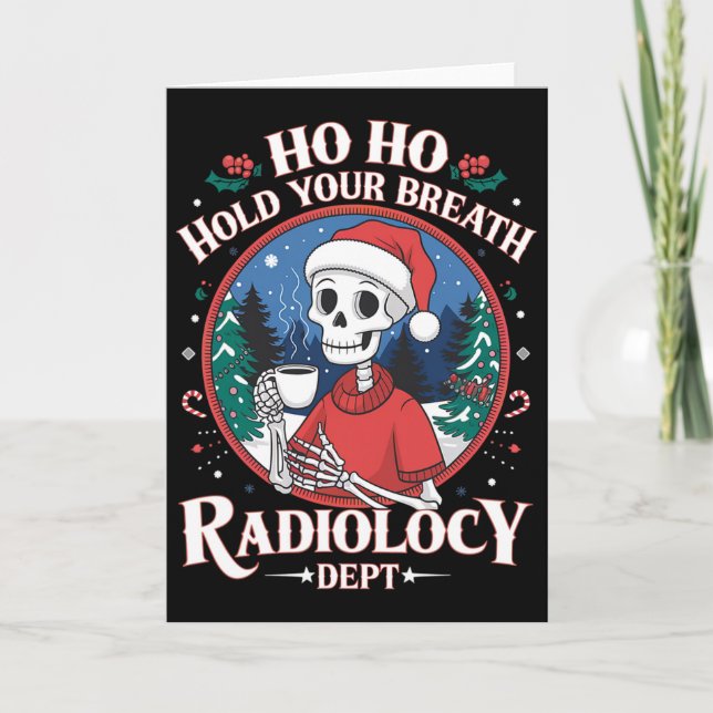 Christmas Radiology Tech Skeleton Xray Tech Ct Mri Card (Front)