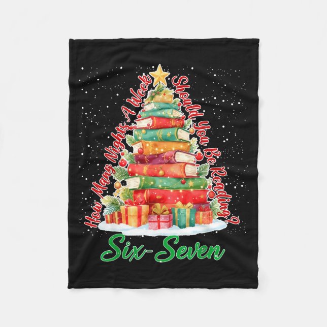 Christmas Reading 67 Six Seven Meme Teacher Book L Fleece Blanket (Front)