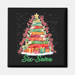 Christmas Reading 67 Six Seven Meme Teacher Book L Magnet