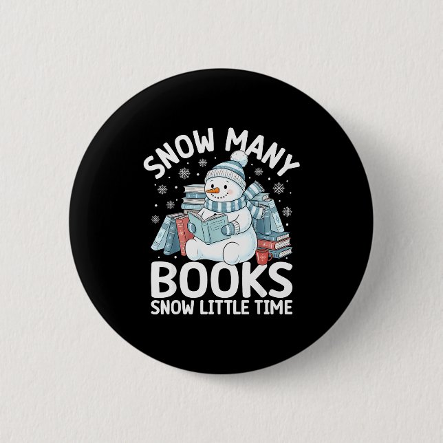 Christmas Reading Snowman So Many Books Men Women  6 Cm Round Badge (Front)