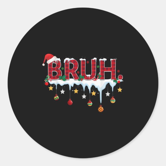 Christmas Red Plaid Bruh Funny Teens Boys Kids Xma Classic Round Sticker (Front)