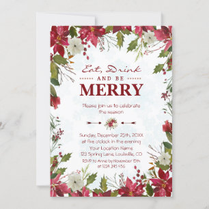 Christmas Red Poinsettia Eat Drink and be Merry Invitation
