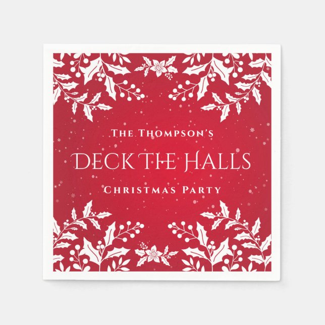 Christmas Red, White Holly, Deck The Halls Party Napkin (Front)