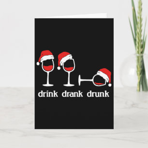 Christmas Red Wine Gl Drink Drank Drunk Christmas Card
