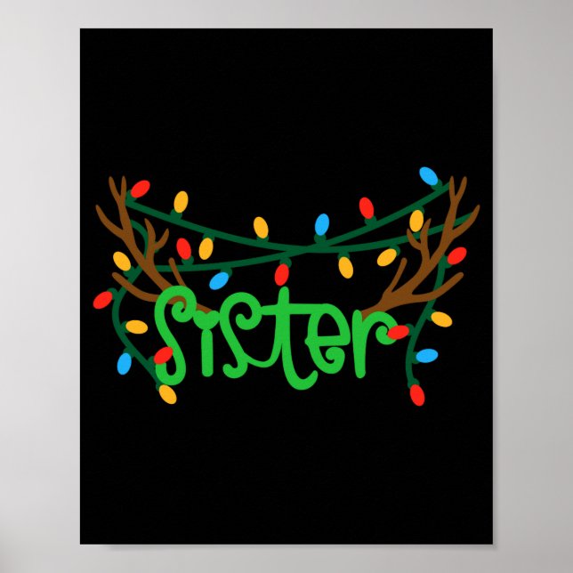 Christmas Reindeer Antlers Sister T Shirt  Poster (Front)