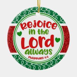 Christmas Rejoice in the Lord Always Philippians Ceramic Tree Decoration