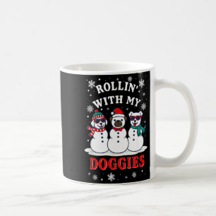Christmas Rollin'with My Doggies Funny Gift Lover Coffee Mug