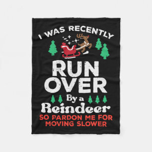Christmas Runover By Reindeer Funny Xmas Women Men Fleece Blanket