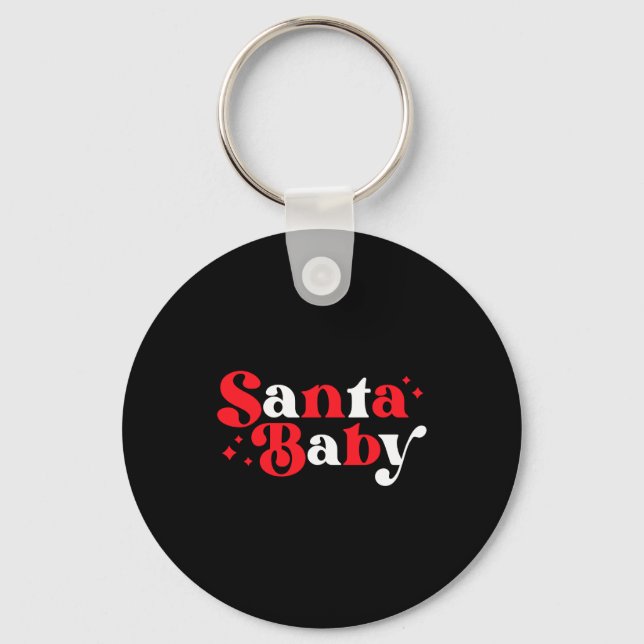 Christmas Santa Baby Cute Modern Tygraphy Script B Key Ring (Front)