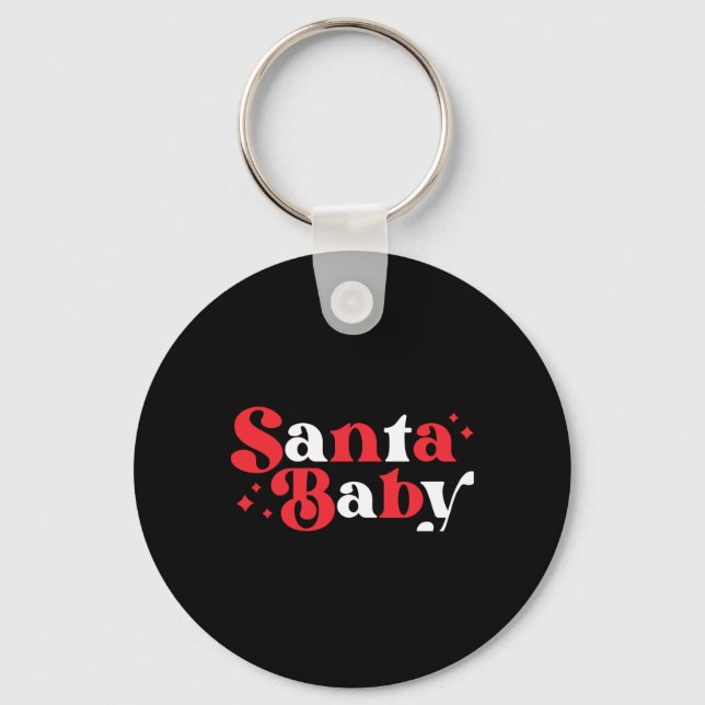 Christmas Santa Baby Cute Modern Tygraphy Script B Key Ring (Front)