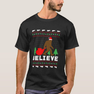 Christmas Santa Bigfoot BELIEVE Bigfoo Ugly Christ T-Shirt