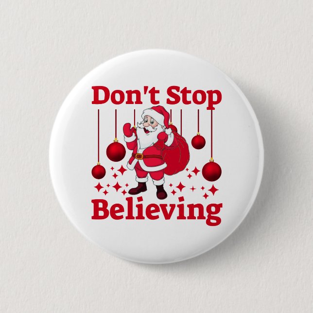 Christmas Santa Claus Believing 6 Cm Round Badge (Front)