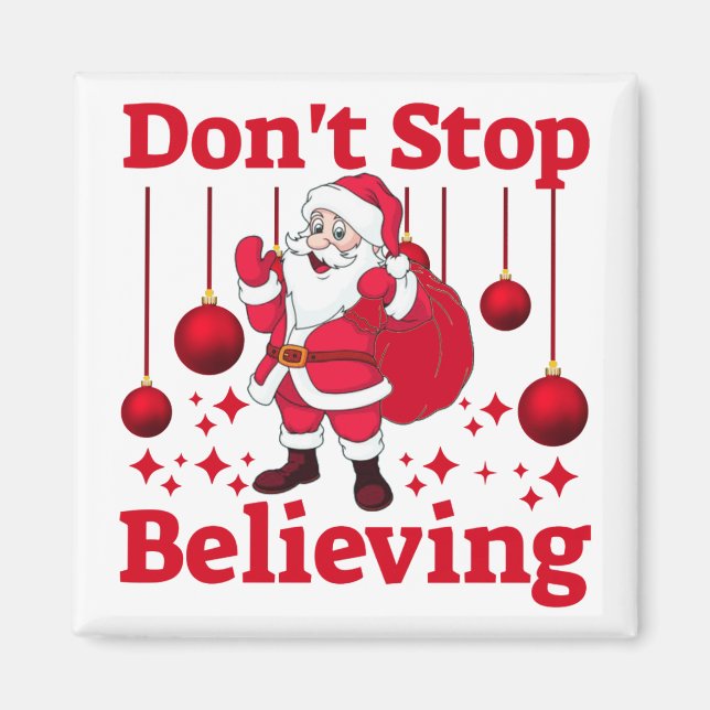 Christmas Santa Claus Believing Magnet (Front)