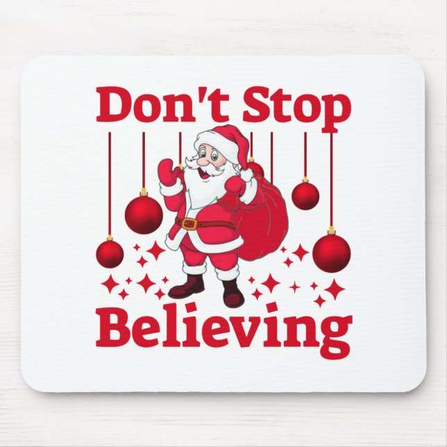 Christmas Santa Claus Believing Mouse Mat (Front)