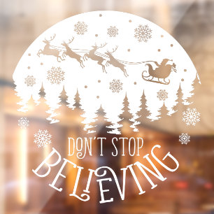 Christmas Santa Claus Don't Stop Believing White Window Cling