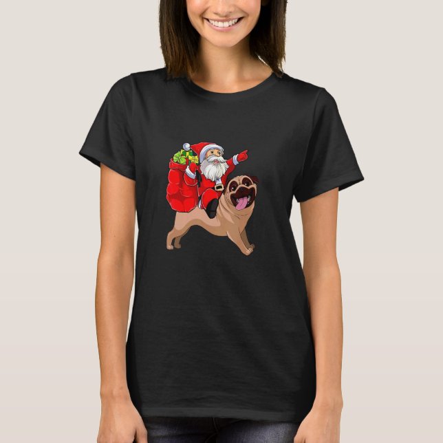 Christmas Santa Claus Riding Pug Dog Xmas Pajama T-Shirt (Front)