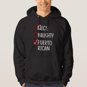 Christmas Santa Claus Xmas Nice Naughty Puerto Ri Hoodie
