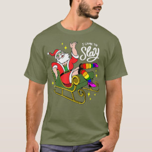 Christmas Santa I Came To Slay T-Shirt