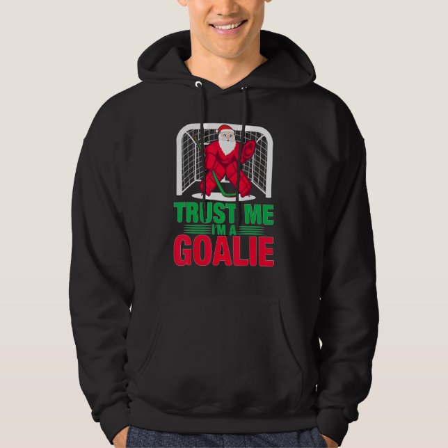 Christmas Santa  Ice Hockey Goalie Goaltender Xmas Hoodie (Front)