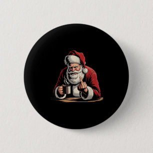 Christmas Santa Middle Finger Sarcastic Xmas Funny 6 Cm Round Badge