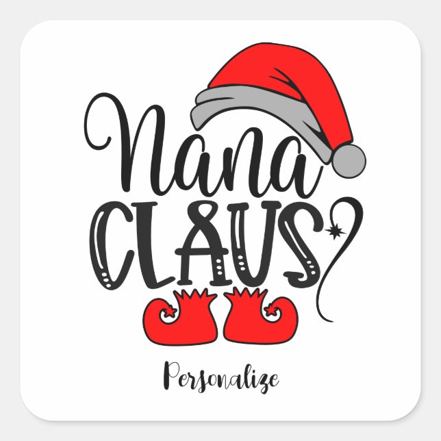 Christmas Santa Nana Claus Funny Holiday Square Sticker (Front)