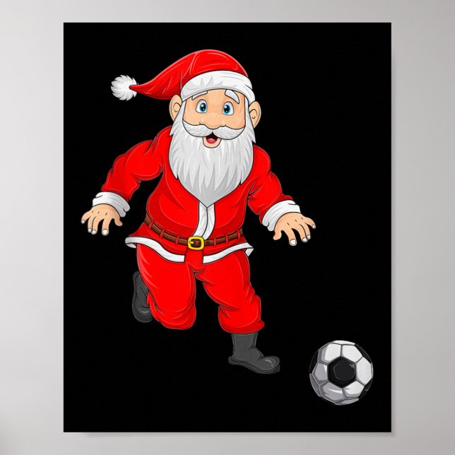 Christmas Santa Playing Soccer Football Xmas Srts  Poster (Front)