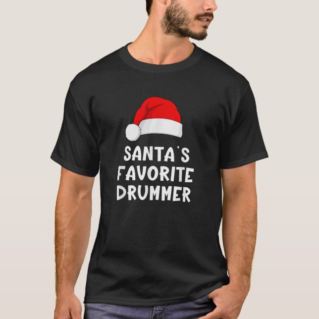 Christmas Santa s Favourite Drummer Pajama Drummin T-Shirt (Front)