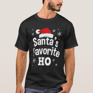 Christmas Santa s Favourite Ho Adult Naughty Pajam T-Shirt