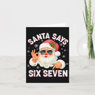 Christmas Santa Says 6 7 Six Seven Gen Z Alpha Mem Card