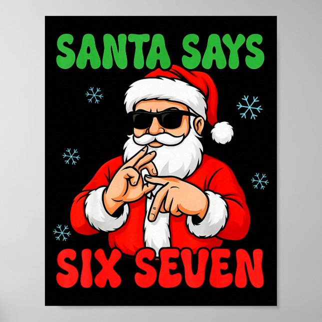 Christmas Santa Says Six Seven Hands Sign Funny 6  (Front)