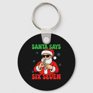 Christmas Santa Says Six Seven Hands Sign Funny 6  Key Ring