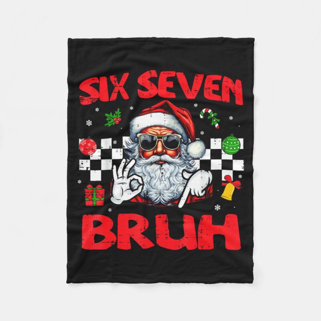 Christmas Santa Six Seven Bruh 67 Meme 6 7 Mens Bo Fleece Blanket (Front)