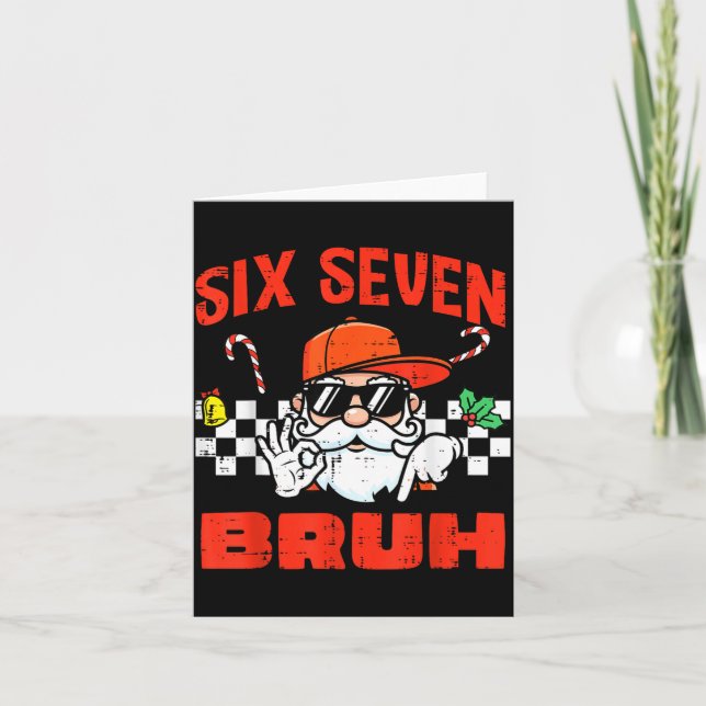 Christmas Santa Six Seven Bruh 67 Meme 6 7 Xmas Bo Card (Front)