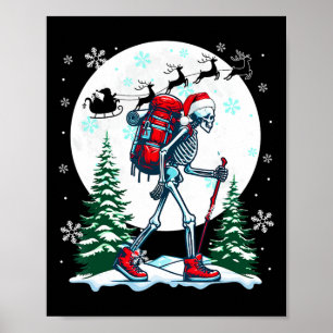 Christmas Santa Skeletons Costume Hiking Lover Fam Poster