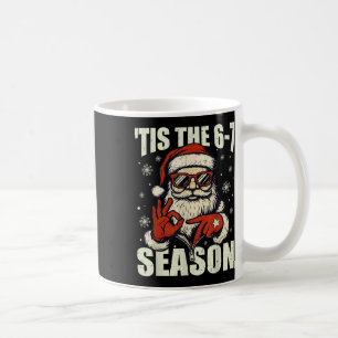 Christmas Santa Tis The Season 67 Meme Number Six  Coffee Mug