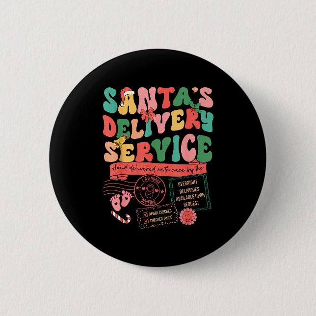 Christmas Santa's Delivery Service L&amp;d Labor D 6 Cm Round Badge (Front)