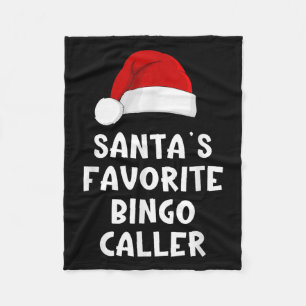 Christmas Santa's Favorite Bingo Caller Funny Xmas Fleece Blanket