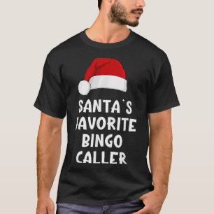Christmas Santa's Favorite Bingo Caller Funny Xmas T-Shirt