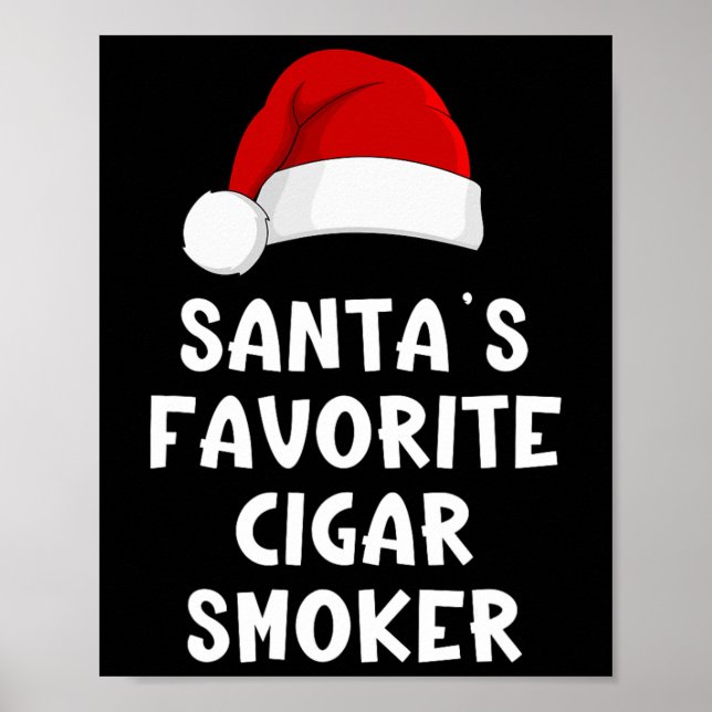 Christmas Santa's Favorite Cigar Smoker Funny Xmas Poster (Front)