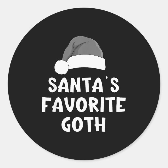 Christmas Santa's Favorite Goth Funny Xmas Pajama  Classic Round Sticker (Front)