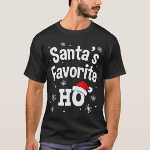Christmas Santa's Favorite Ho Shirt, Adult Naughty T-Shirt