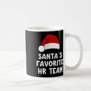 Christmas Santa's Favorite Hr Team Funny Human Res Coffee Mug